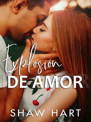 Explosión De Amor - ebook